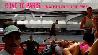 Road to Paris: How we prepared for a sub 13min 5k