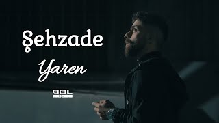 Şehzade - Yaren |  Resimi