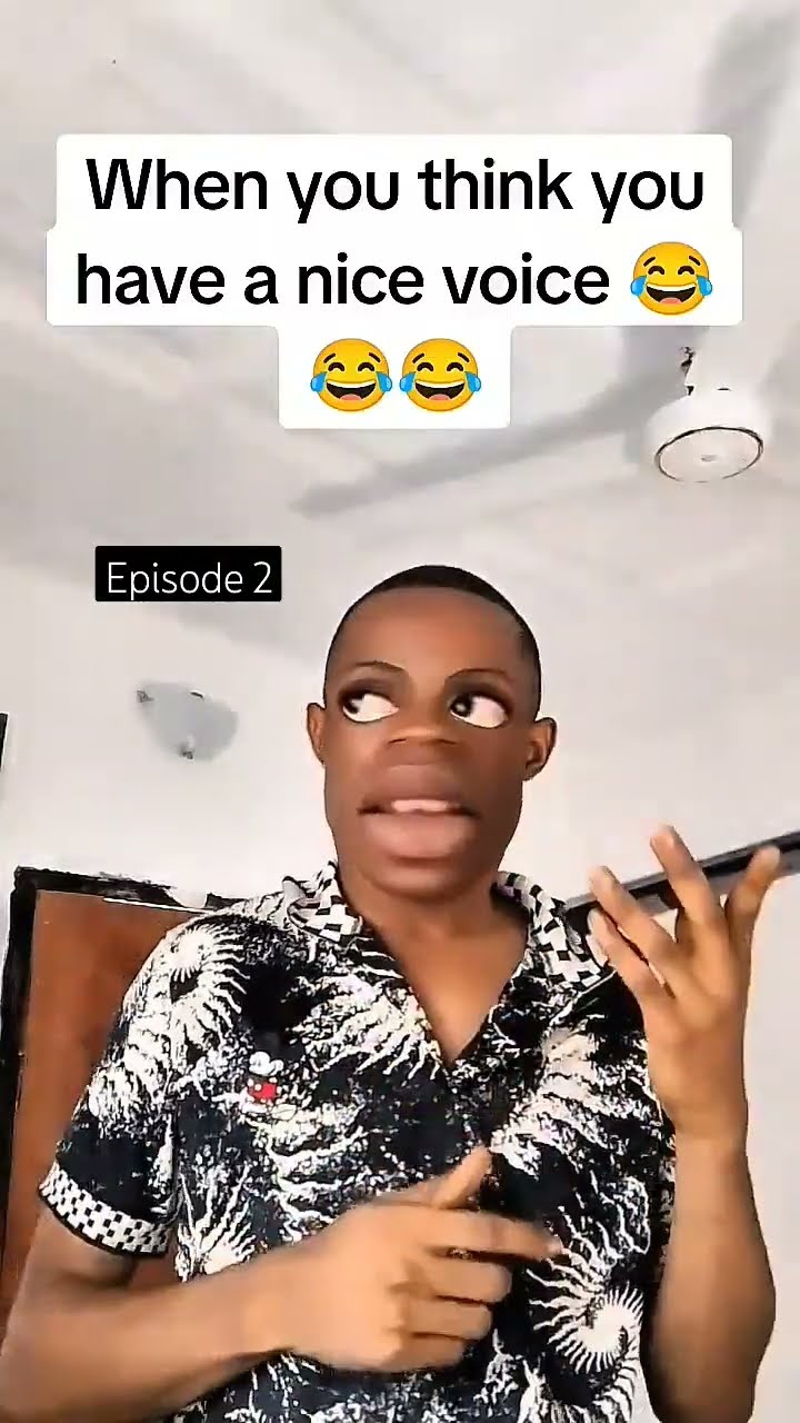 When You Think You Have A Nice Voice Episode 2 YouTube when-you-think-you-have-a-nice-voice-episode-2-youtube