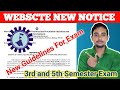 Wbscte New Notice || New Guidelines For 3rd and 5th Semester Examination ||