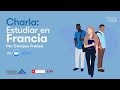 Charla: Estudiar en Francia por Campus France