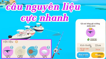 cách câu nguyên liệu đổi cần vip cực nhanh game play together|MắmTVtogether