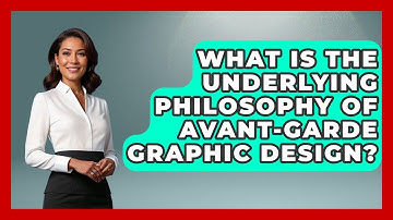 What Is The Underlying Philosophy Of Avant-garde Graphic Design? - Graphic Design Nerd