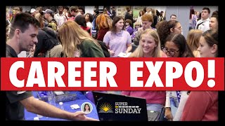 Super Sunday - Career Expo!