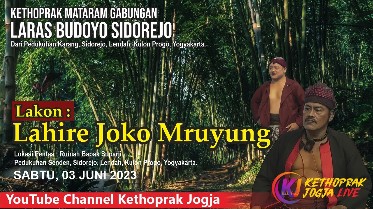 PAGELARAN KETHOPRAK MATARAM YOGYAKARTA | LARAS BUDOYO - Lahire Joko Mruyung