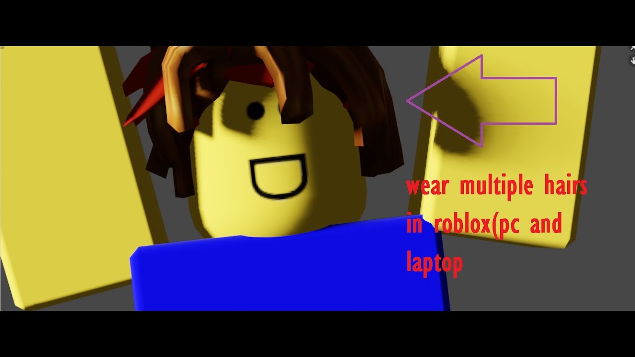 How To Wear Multiple Hairs In Roblox Laptop And Pc Youtube - how to put on 2 hairs on roblox computer