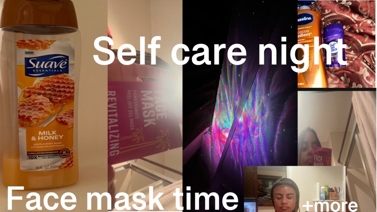 SELF CARE NIGHT :FACE-MASK TIME+MORE
