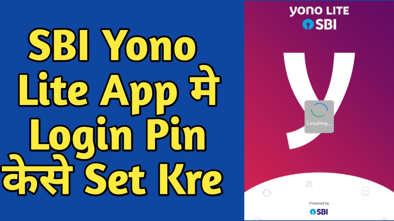 How Set Yono Lite App Pin SBI yono lite app me pin kaise set kre