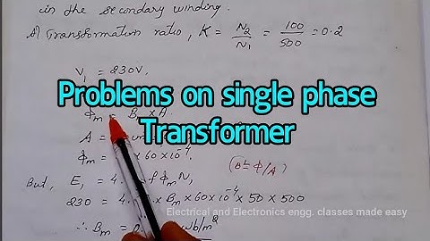 Problems on single phase Transformer