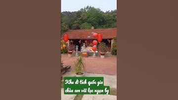 #shorts khu di tích quốc gia chùa am vãi lục ngạn