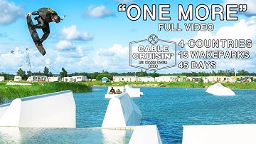 "ONE MORE" FULL VIDEO |  2024 Hyperlite Cable Cruisin