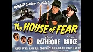 Sherlock Holmes, In The House of Fear, Basil Rathbone, Nigel Bruce, 1945 Full Movie Sherlock Holmes, In The House of Fear, Basil Rathbone, Nigel Bruce, 1945 Full Movie