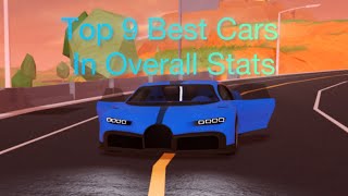 Top 9 Best Cars In Overall Stats (May 2024) | Roblox Jailbreak