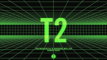 Raumakustik & Andrew Meller - Disco Dust (Extended Mix)