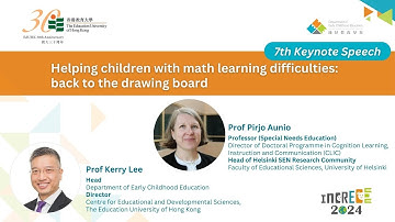 InCRECE 2024 Keynote Speech by Prof. Kerry Lee & Prof. Pirjo Aunio | EdUHK
