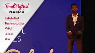 SafetyNet Technologies - Startup - Full Pitch - FoodBytes! London 2018