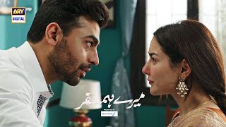 Mere HumSafar Episode 16 || BEST SCENE || Hania Amir & Farhan Saeed || ARY Digital