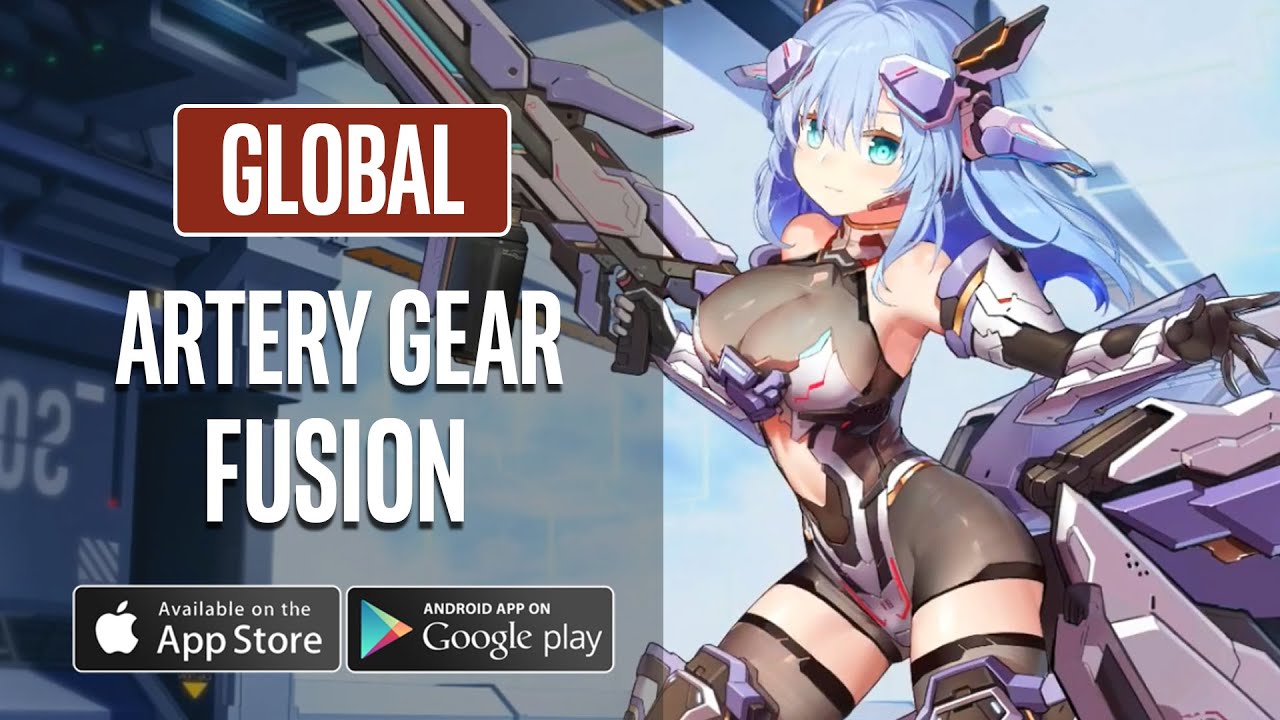 ARTERY GEAR: Fusion Gameplay Global English Release