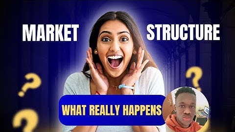 Market Structure Explained....Stop Trading Blind