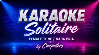 Solitaire-KARAOKE HD-popularized by carpenters