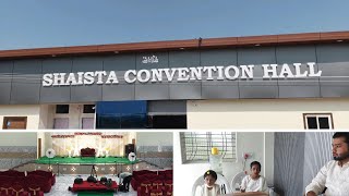 Shaista Convention Hall Khubsoorat Aur Bemisaal