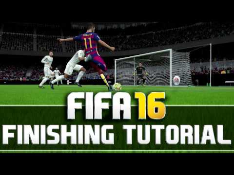 FIFA 16 FINISHING TUTORIAL - HOW TO SCORE EASY GOALS - TIPS AND TRICKS