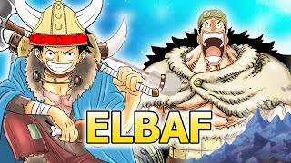 10 THÉORIES SUR ELBAF QUI VONT TE RETOURNER LE CERVEAU ! ONE PIECE