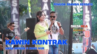 Download Lagu KAWIN KONTRAK ~ NANA ADINDA ft KANG NUR ~ SALSABILA LIVE PEMUDA SRAMAN BERSATU MP3