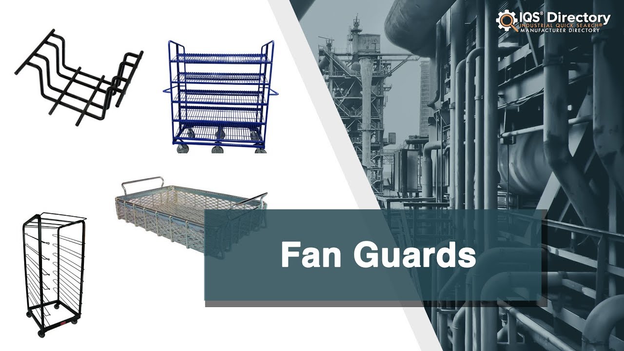 Fan Guard Manufacturers, Suppliers, and Industry Information YouTube