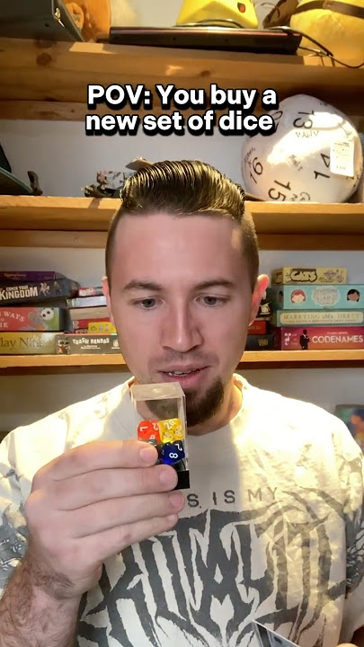 POV: You Buy a New Set of Dice 🎲