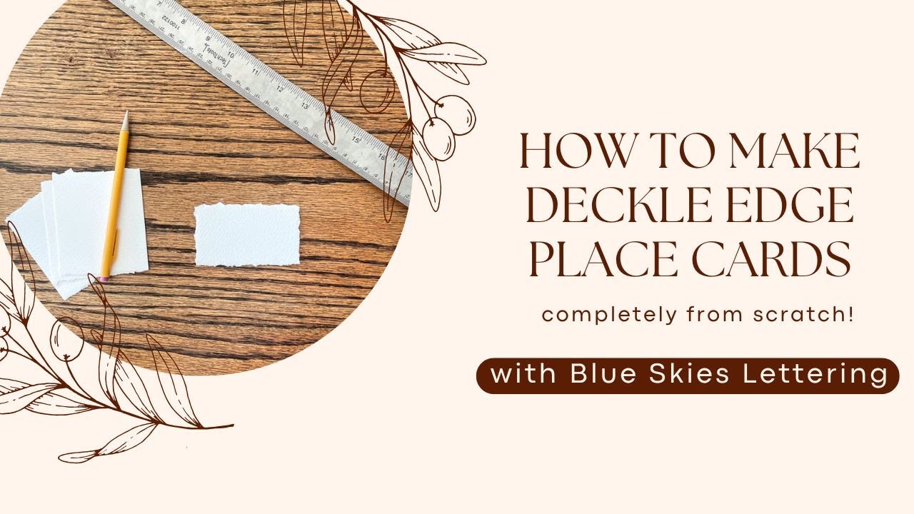 How to Make Deckle Edge Place Cards with Watercolor Paper