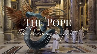 The Pope The Divining Serpent