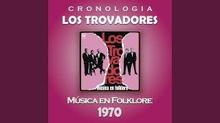 Video thumbnail of "Los Trovadores - Carrero Cachapecero"