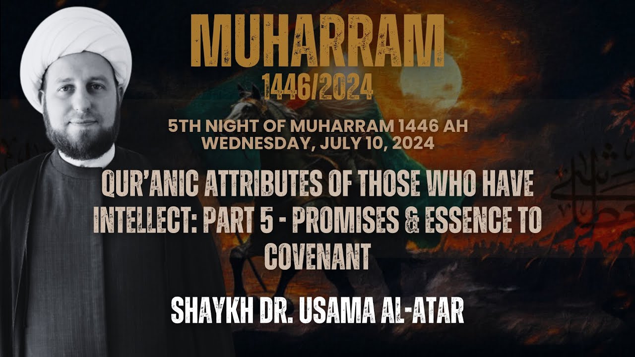 Muharram 1446 AH: Night 5