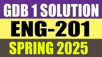Eng201 GDB 1 Solution 2025 | ENG201 GDB Solution 2025 | ENG201 GDB Solution Spring 2025