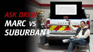 MARC vs Suburban...Answering COMMENTS...