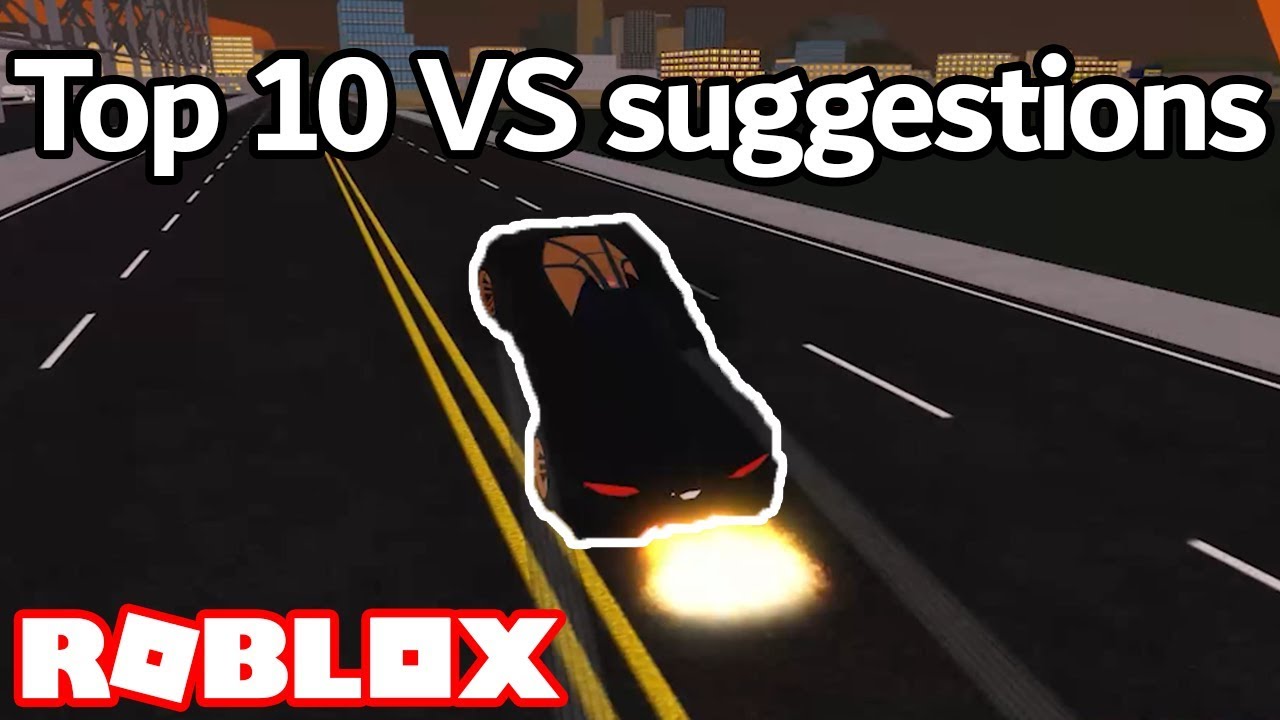 Top 10 Vehicle Simulator Suggestions Roblox Vehicle Simulator - new bugatti veyron super sport roblox car crushers 2