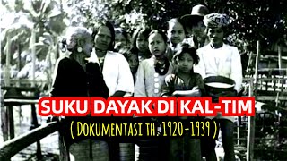 Suku Dayak di Kalimantan Timur (Dok. Th 1920-1939) | Dayak Tribes in East Kalimantan, IDN (Old Doc)