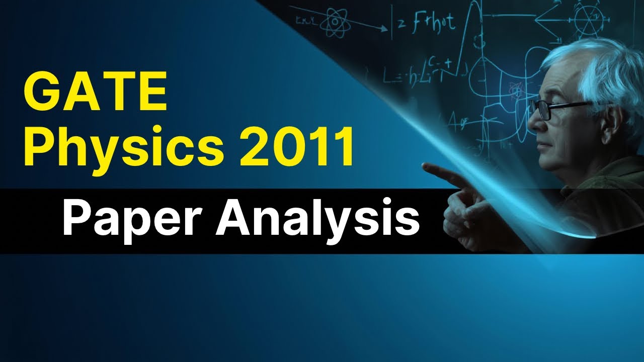 Анализ экзаменационного задания GATE по физике 2011 года