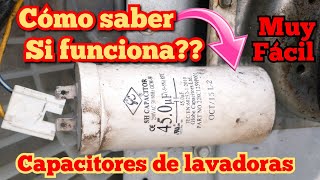 cómo saber si funciona un Capacitor de Lavadora