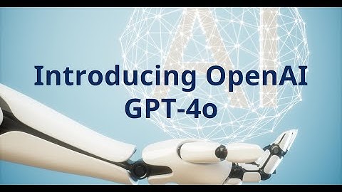 Exploring GPT 4o  The Future of AI Interaction