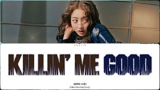 Jihyo - Killin' Me Good (Перевод | Кириллизация | Color Coded Lyrics)