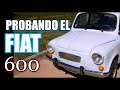 ME COMPRE UN FIAT 600 vamos a probarlo