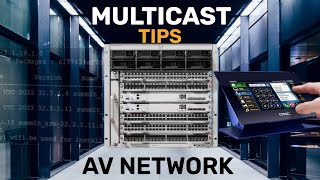 Network Switch Multicast Config Tips - Switch Configuration