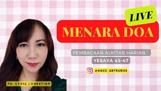 - MENARA DOA - SELASA 24 JUNI 2025 | YESAYA 45-47