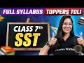 Class 7th II Complete Social Science In 1 Video II Toppers Toli II Marathon