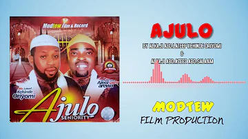 AJULO by Alh. Abdul-Lateef Oriyomi & Alh. Abdul-Azeez Abdul-Salaam Saoty Arewa