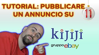 TUTORIAL come VENDERE su KIJIJI l'annuncio PERFETTO TDA 11 screenshot 5