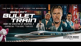 BULLET TRAIN - In Cinemas Aug 3