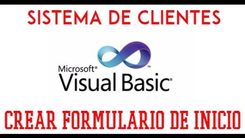 SISTEMA DE CLIENTES CON VISUAL BASIC .NET - VIDEO 02